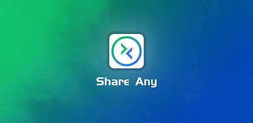 Share Any - Easy Transfer Tool